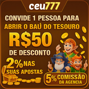 ceu777 Indique amigos para receber um bônus